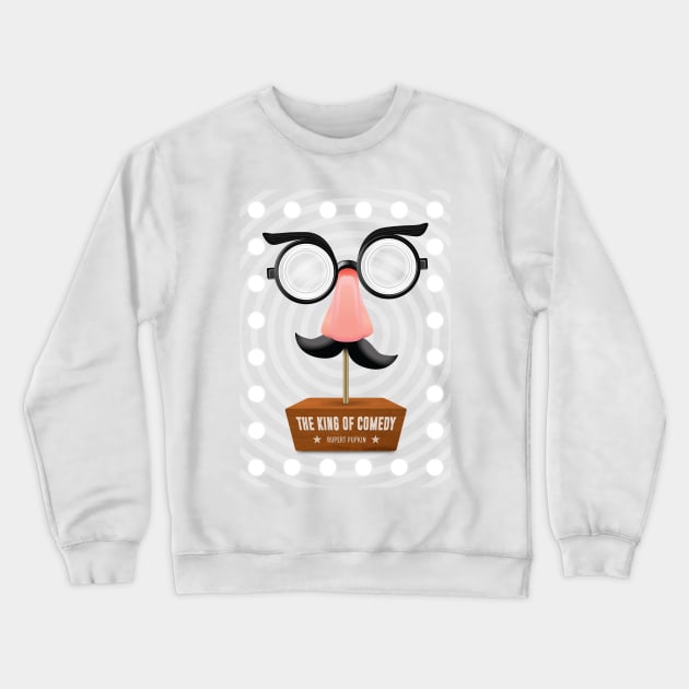 The King of Comedy - Alternative Movie Poster Crewneck Sweatshirt by MoviePosterBoy
